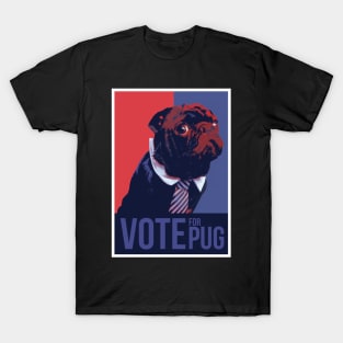 vote fot pug!! T-Shirt